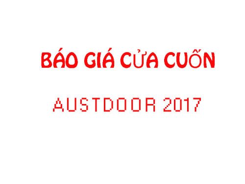 Báo giá cửa cuốn Austdoor năm 2017
